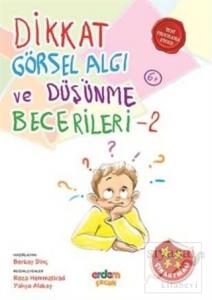 Dikkat Görsel Algı ve Düşünme Becerileri 2