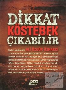 Dikkat Köstebek Çıkabilir