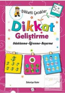 Dikkatli Çocuklar Dikkat Geliştirme 5+ Yaş