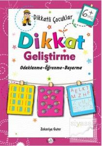 Dikkatli Çocuklar Dikkat Geliştirme 6+ Yaş