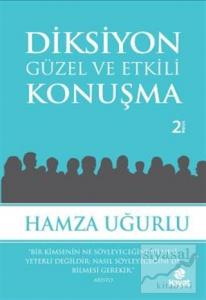 Diksiyon - Güzel ve Etkili Konuşma