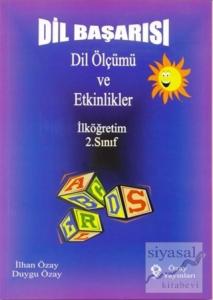 Dil Başarısı - Dil Ölçümü ve Etkinlikler İlköğretim 2. Sınıf