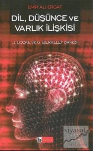 Dil, Düşünce ve Varlık İlişkisi