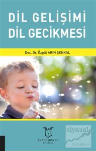 Dil Gelişimi Dil Gecikmesi