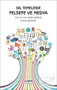 Dil Temelinde Felsefe ve Medya