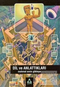 Dil ve Anlattıkları