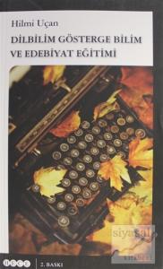 Dilbilim Gösterge Bilim ve Edebiyat Eğitimi