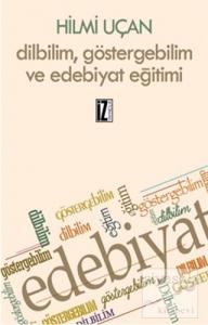 Dilbilim Göstergebilim ve Edebiyat Eğitimi