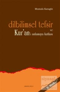 Dilbilimsel Tefsir ve Kur'an'ı Anlamaya Katkısı