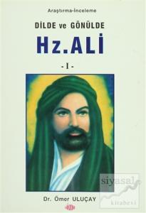 Dilde ve Gönülde Hz. Ali (2 Kitap Takım)