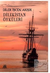 Dilekistan Öyküleri