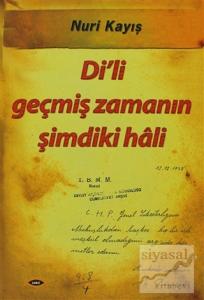 Di'li Geçmiş Zamanın Şimdiki Hali
