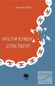 Dilim Kırdı Zincirini
