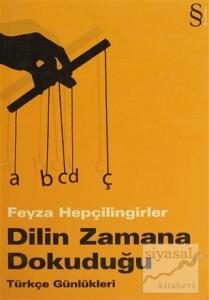 Dilin Zamana Dokuduğu