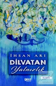 Dilvatan Yalnızlık