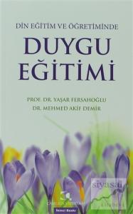 Din Eğitim ve Öğretiminde Duygu Eğitimi