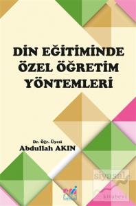 Din Eğitiminde Özel Öğretim Yöntemleri