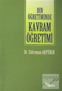 Din Öğretiminde Kavram Öğretimi Doğruluk Kavramı Örneği