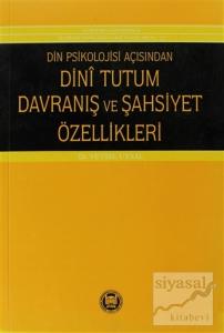 Din Psikolojisi Açısından Dini Tutum Davranış ve Şahsiyet Özellikleri