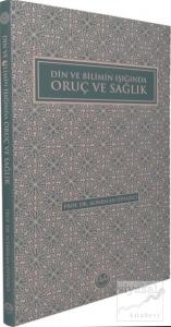 Din ve Bilimin Işığında Oruç ve Sağlık