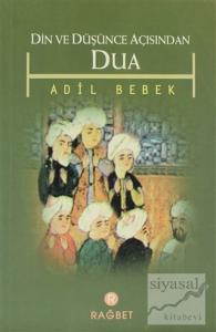 Din ve Düşünce Açısından Dua