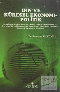 Din ve Küresel Ekonomi - Politik