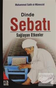 Dinde Sebatı Sağlayan Etkenler