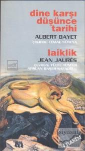 Dine Karşı Düşünce Tarihi / Laiklik