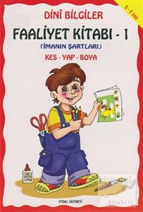 Dini Bilgiler - Faaliyet Kitabı 1 - İmanın Şartları