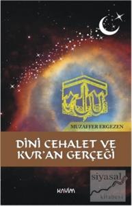 Dini Cehalet ve Kur'an Gerçeği