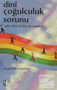 Dini Çoğulculuk Sorunu