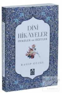 Dini Hikayeler Öyküler ve Öğütler