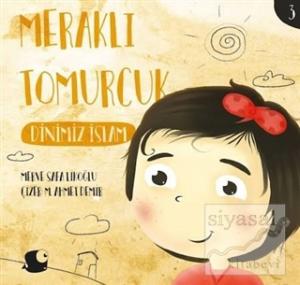 Dinimiz İslam - Meraklı Tomurcuk 3