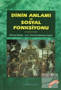 Dinin Anlamı ve Sosyal Fonksiyonu