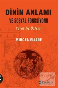 Dinin Anlamı ve Sosyal Fonksiyonu