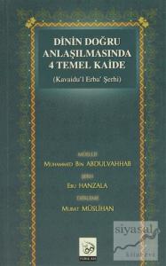 Dinin Doğru Anlaşılmasında 4 Temel Kaide