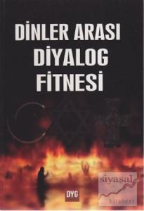 Dinler Arası Diyalog Fitnesi