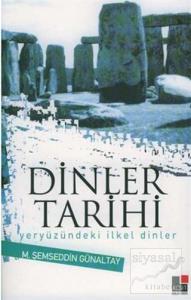 Dinler Tarihi Yeryüzündeki İlkel Dinler