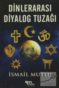 Dinlerarası Diyalog Tuzağı