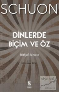 Dinlerde Biçim ve Öz