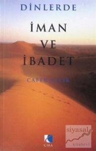 Dinlerde İman ve İbadet