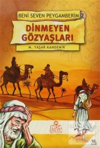 Dinmeyen Gözyaşları Beni Seven Peygamberim 2