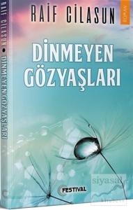 Dinmeyen Gözyaşları