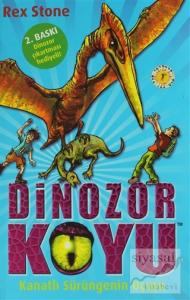 Dinozor Koyu 4 - Kanatlı Sürüngenin Uçuşu