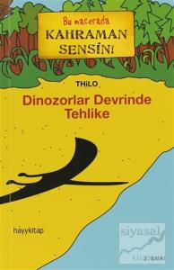 Dinozorlar Devrinde Tehlike