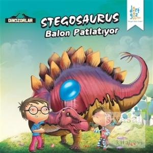 Dinozorlar : Stegosaurus Balon Patlatıyor