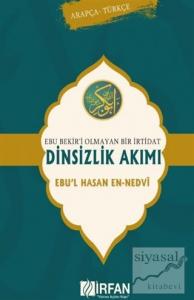 Dinsizlik Akımı - Ebu Bekir'i Olmayan Bir İrtidat