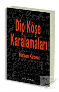 Dip Köşe Karalamaları