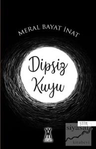 Dipsiz Kuyu Dipsiz Kuyu