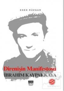 Direnişin Manifestosu İbrahim Kaypakkaya